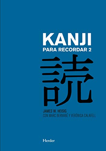 Kanji para recordar 2 : guía sustemática para la lectura de los caracteres japoneses